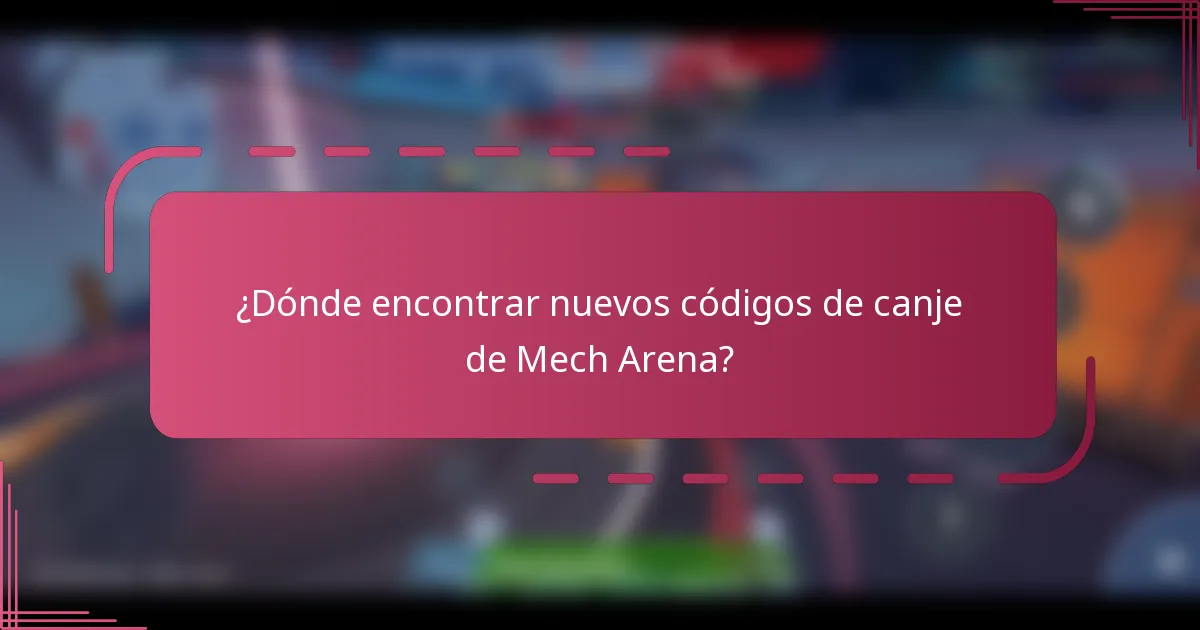 ¿Dónde encontrar nuevos códigos de canje de Mech Arena?