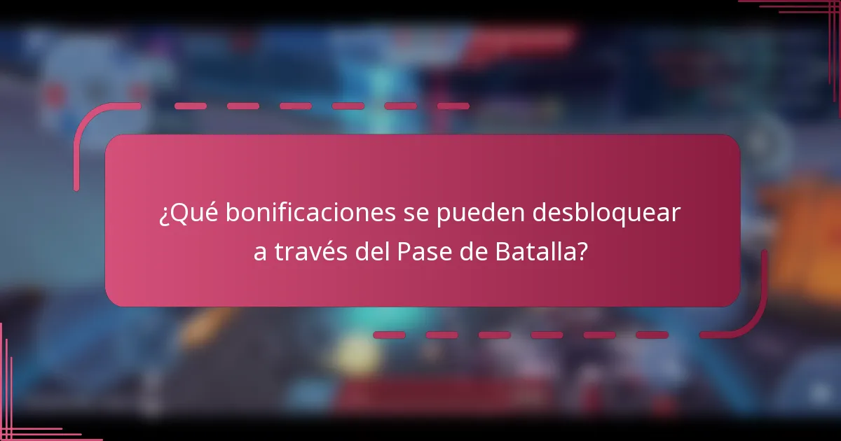 ¿Qué bonificaciones se pueden desbloquear a través del Pase de Batalla?